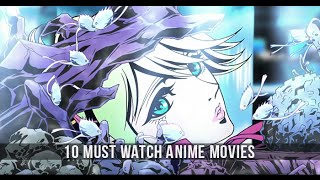 10 Must Watch Anime Movies