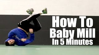 Learn How To Baby Mill | In Only 5 Minutes