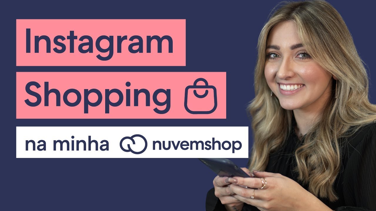 Como integrar o Instagram Shopping na minha Nuvemshop?