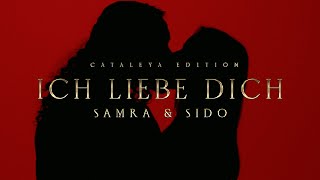 Samra X Sido - Ich Liebe Dich