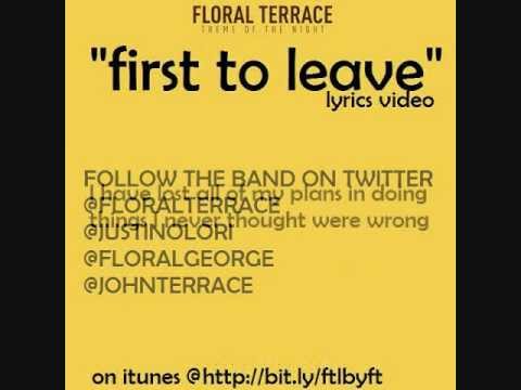 First To Leave Video