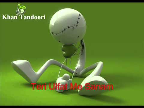Teri Ulfat Me Sanam Dil Ne Bahut Dard Sahe