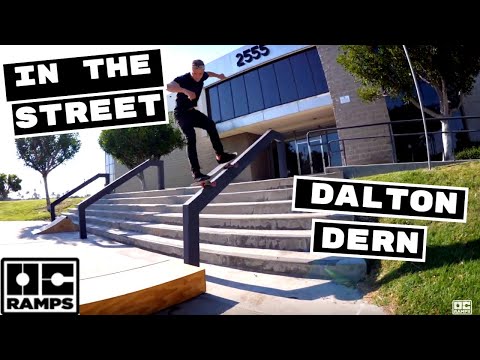 "In the streets" with Dalton Dern Presented by OC Ramps