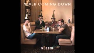 Watch Guster Never Coming Down video