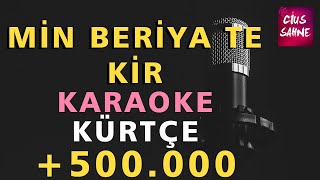 MIN BERİYA TE KİR (KÜRTÇE - HEY WELATEMİN) Karaoke Altyapı Türküler - Do