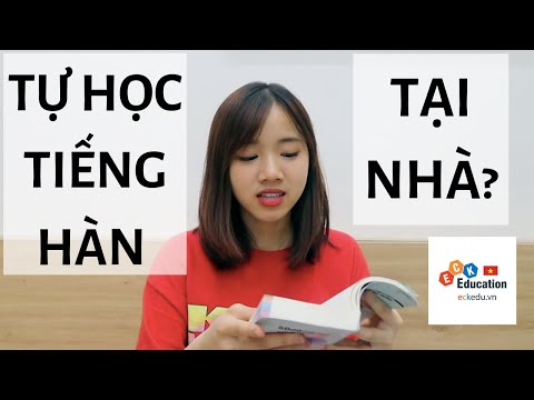 TỰ HỌC TIẾNG HÀN TẠI NHÀ ♡ MEI CHAN & eckedu.vn ♡