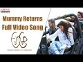 Mummy Returns Full Video Song || A Aa Full Video Songs || Nithiin, Samantha, Trivikram