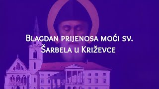 Live Prijenos -Blagdan Sveti Šarbel