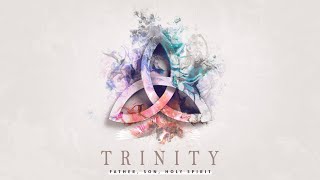 "God the Father" | Trinity Part 2
