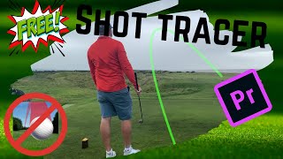 Free Golf Shot Tracer Tutorial for Premier Pro | How To Video | Use For any Sport or Moving Object