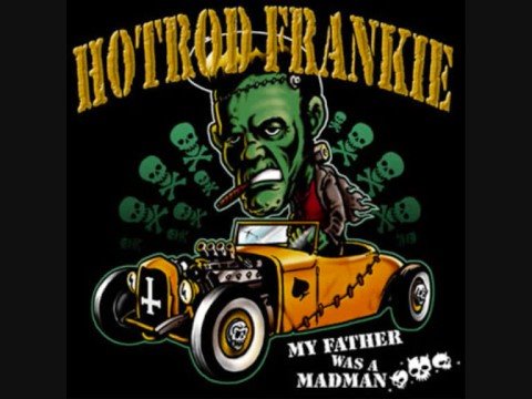 Hotrod Frankie - Arising From My Grave