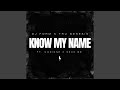 Know My Name (feat. Corinne & Sean BE)