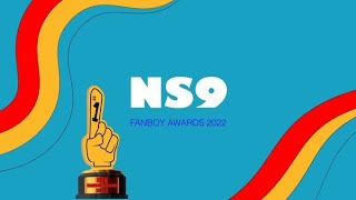 2022 NS9 Fanboy Awards