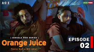 Orange Juice | Living Together  | Episode 02