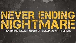 Watch Citizen Soldier Never Ending Nightmare feat Kellin Quinn video