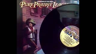 Watch Pure Prairie League I Wanna Know Your Name video