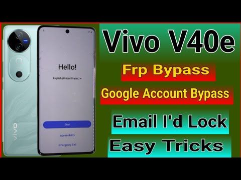 Vivo V40e Frp Bypass || Vivo V40e Google Account Bypass Vivo V40e Frp Bypass || Vivo V40e Google Account Bypass
