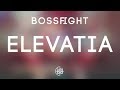 Bossfight - Elevatia