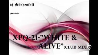 Watch Xpq-21 White And Alive video