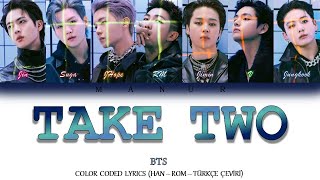 Bts - Take Two Han- Rom- Türkçe Çevi̇ri̇ Color Coded Lyrics