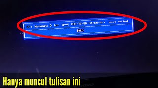 Cara Mengatasi Efi Network 0 for ipv4 boot failed lenovo