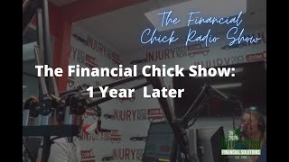 The Financial Chick Show Celebrating 1 Year