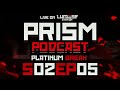 Prism Podcast S02E05 - Platinum R.N. (Part 3)