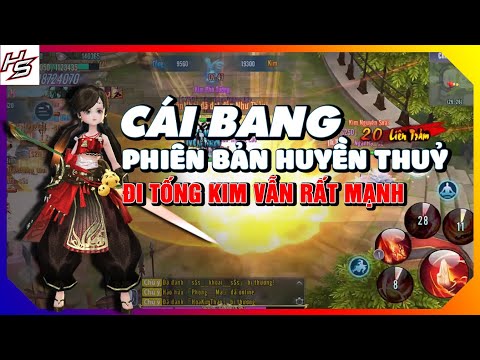 VLTKM - CÁI BANG phiên bản Huyền Thuỷ đi TỐNG KIM vẫn rất mạnh | Thiên Nhai TV