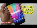 Infocus M812A FRP/Google Account Unlock Bypass Without Pc Easy Solution