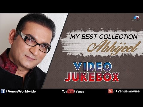 Abhijeet My Best Collection | Video Jukebox