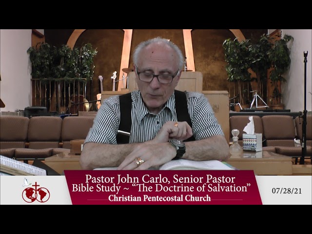 "The Doctrine of Salvation" Bible Study (7/28/21)