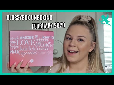 GLOSSYBOX UNBOXING // FEBRUARY 2020 