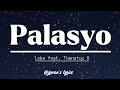 PALASYO ng Loko feat. Thanatoz D (lyrics)