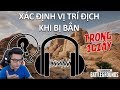 Xác định vị trí địch khi bị bắn trong PUBG cho tai nghe 100k lẫn xịn luôn | | HƯỚNG DẪN PUBG TẬP 4