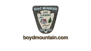 Boyd Mountain Log Cabins & Christmas Tree Farm
