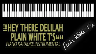Hey There Delilah Karaoke Plain White T 39 S Piano Version Hey There Delilah Karaoke Plain White T 39 S Piano Version