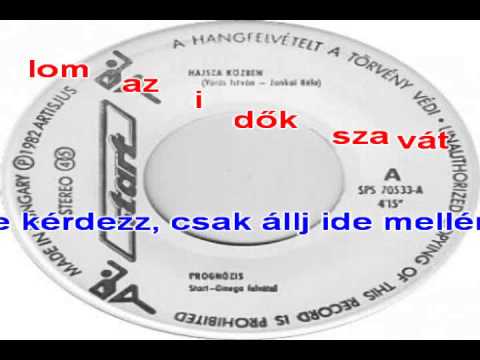 Prognozis - Hajsza Közben Magyar Karaoke
