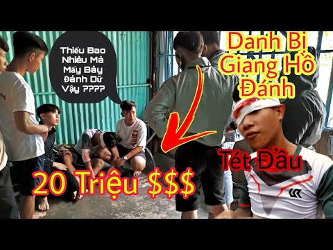 TNB Danh Thiếu Nợ Giang Hồ BỊ Đánh Tét Đầu Thử Lòng Anh Em Và Cái Kết
