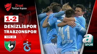 Denizlispor 1 - 2 Trabzonspor MAÇ ÖZETİ (Ziraat Türkiye Kupası) Son 16 Turu Maçı