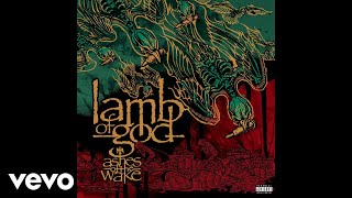 Watch Lamb Of God Now Youve Got Something To Die For video