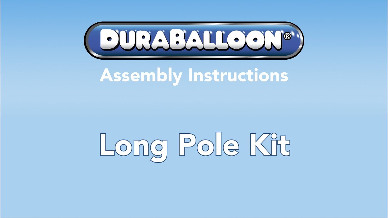 Dura Deluxe Long Pole Kit Instruction Video