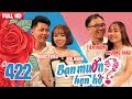 BẠN MUỐN HẸN HÒ #422 UNCUT | Em chỉ cao 1m4 - Cặp đôi ngành Y nghe lời thầy bói phán và cái kết...😂 thumbnail