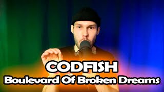 Codfish | Boulevard Of Broken Dreams(Green Day) | Improver Style Cover