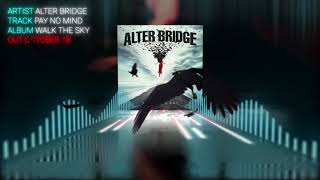 Watch Alter Bridge Pay No Mind video