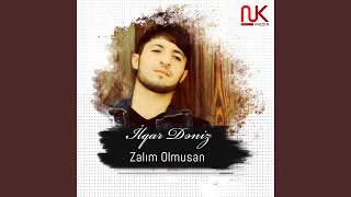 Zalım Olmusan