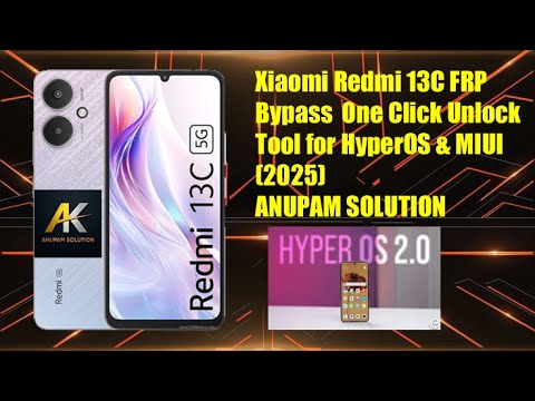 Xiaomi Redmi 13C FRP Bypass | One Click Unlock Tool for Xiaomi Redmi 13C FRP Bypass | One Click Unlock Tool for