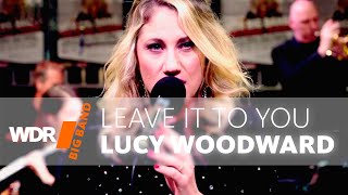 Watch Lucy Woodward Leave It To You video