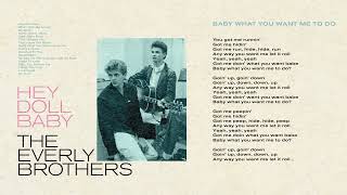 Watch Everly Brothers Baby What You Want Me To Do video