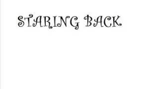 Watch Staring Back Six video