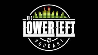 Chicano Park - Hector Villegas & Lucas Cruz - The Lower Left Podcast
